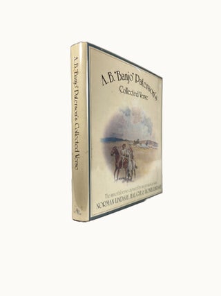 Item #10085 The Collected Verse of A. B. Paterson; With the Original Illustrations of Norman...