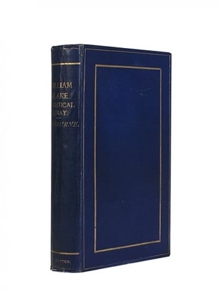 Item #1029 William Blake; A Critical Essay. With Illustrations from Blake’s Designs in...