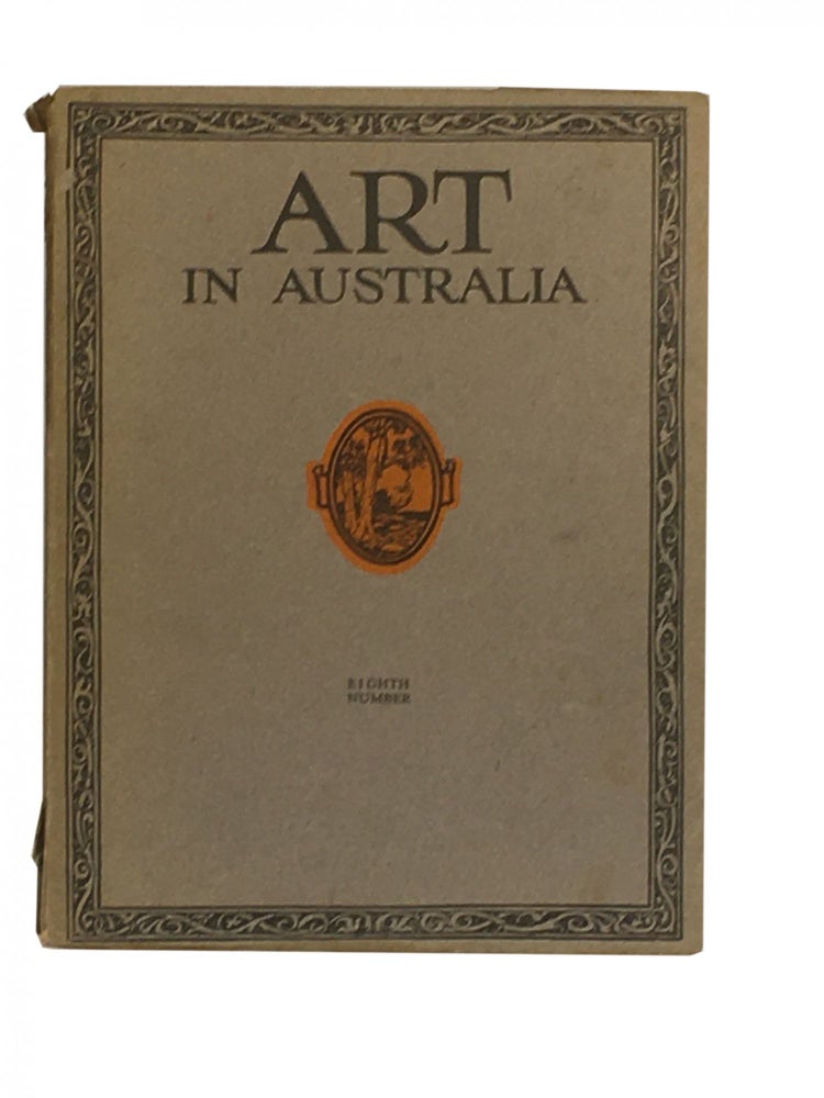 Item #1036 Art in Australia; Eighth Number. Sydney URE SMITH, Bertram STEVENS, C. LLOYD JONES.