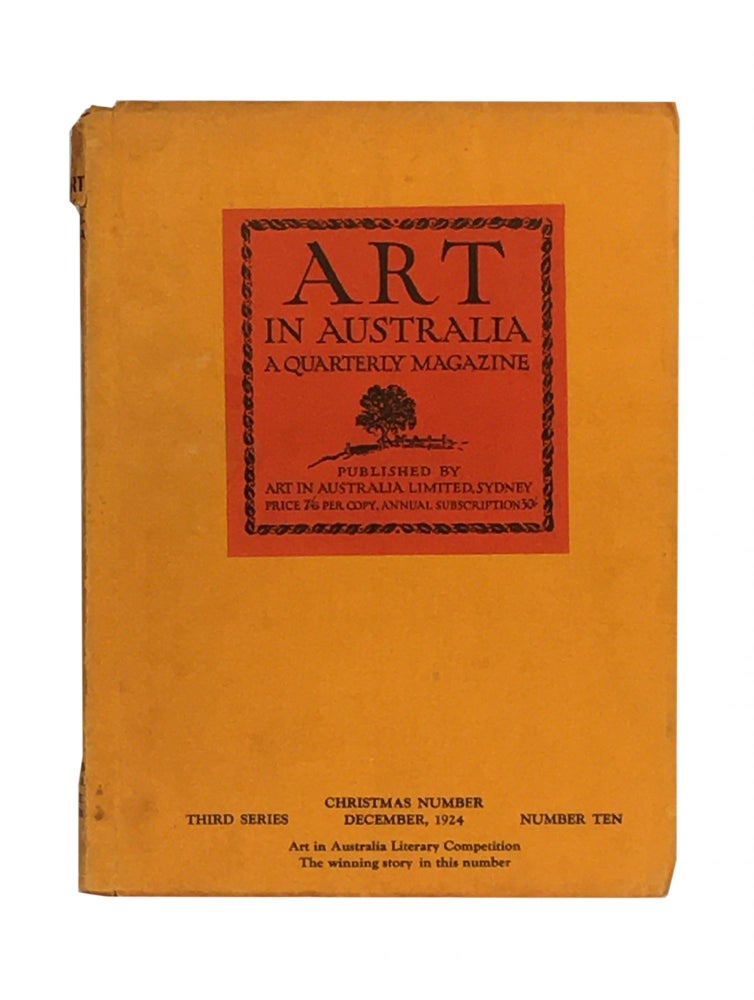 Item #1037 Art in Australia ; A Quarterly Magazine; Third Series; Number Ten; December, 1924. Sydney URE SMITH, Leon GELLERT.