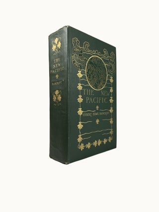 Item #10387 The New Pacific. Hubert Howe BANCROFT