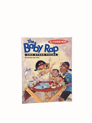 Item #11941 The Baby Rap and Other Poems.; Illustrated by Peter Viska. Zervos KOMNINOS