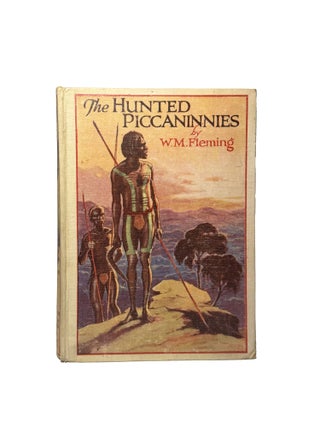 The Hunted Piccaninnies. Illustrated by Kay Edmunds