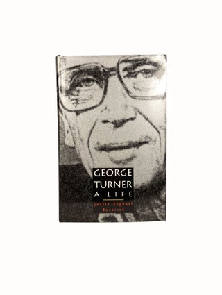 George Turner : A Life