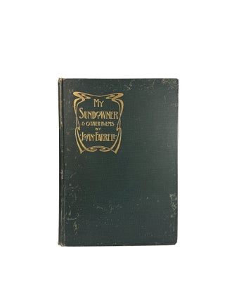 My Sundowner and Other Poems. Edited, With Memoir and Notes, by Bertram Stevens