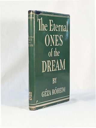 Item #1372 The Eternal Ones of the Dream; A Psychoanalytic Interpretation of Australian Myth and...