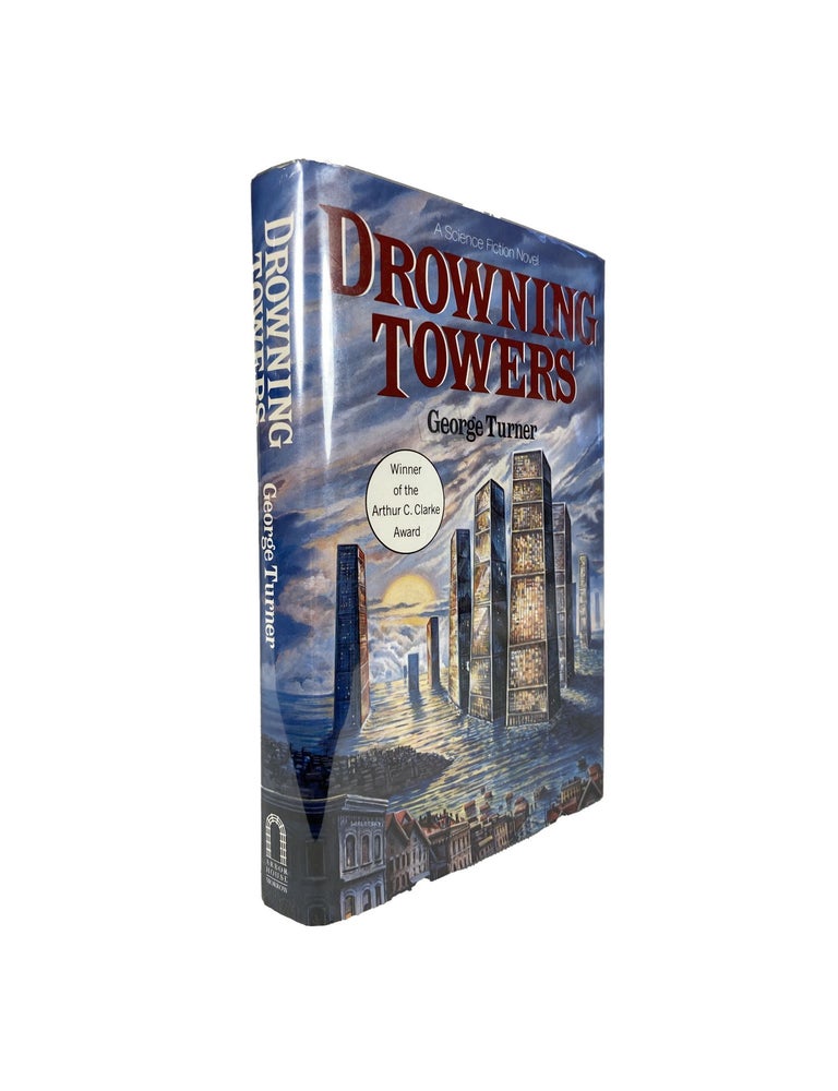 Item #13801 Drowning Towers [The Sea and Summer]. George TURNER.