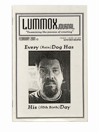 Item #1390 LUMMOX Journal.; Every (Rain) Dog Has His (50th Birth) Day. LUMMOX, RAINDOG