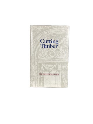 Cutting Timber; An Irritation