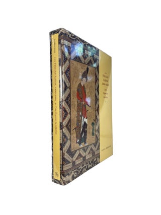 Item #14169 The Persian Album 1400 - 1600; From Dispersal to Collection. David J. ROXBURGH
