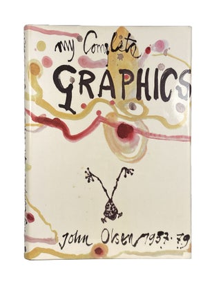 Item #14215 My Complete Graphics 1957 - 1979. John OLSEN, Lou KLEPAC, introduction