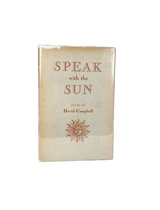 Item #14304 Speak With the Sun. David CAMPBELL