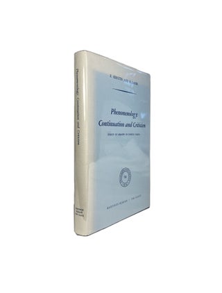 Item #14387 Phenomenology: Continuation and Criticism; Essays in Memory of Dorian Cairns. F....
