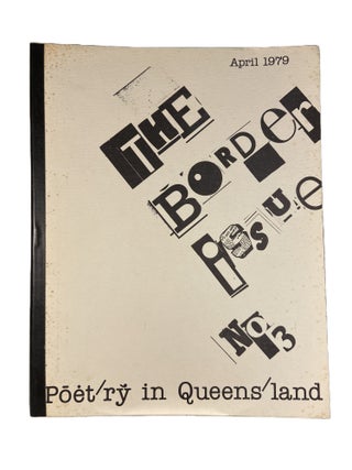 Item #14491 The Border Issue : poetry in Queensland. Peter Burton.. Editorial committee