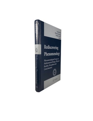 Item #14514 Rediscovering Phenomenology; Phenomenological Essays on Mathematical Beings, Physical...