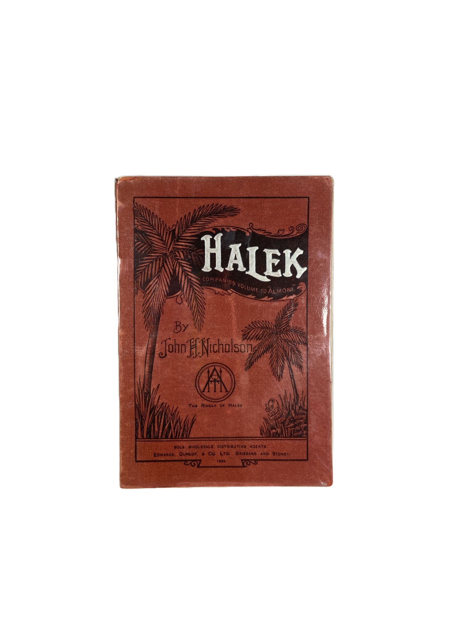 Halek; A Romance | John H. NICHOLSON | Third Edition