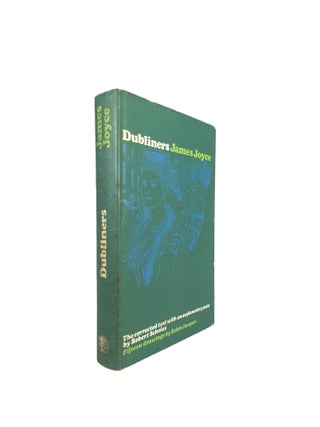 Item #14532 Dubliners; The corrected text with an explanatory note by Robert Scholles and fifteen...
