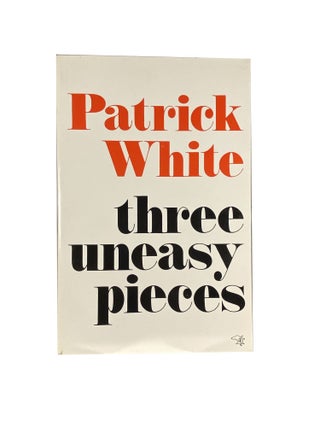 Item #14544 Three Uneasy Pieces. Patrick WHITE