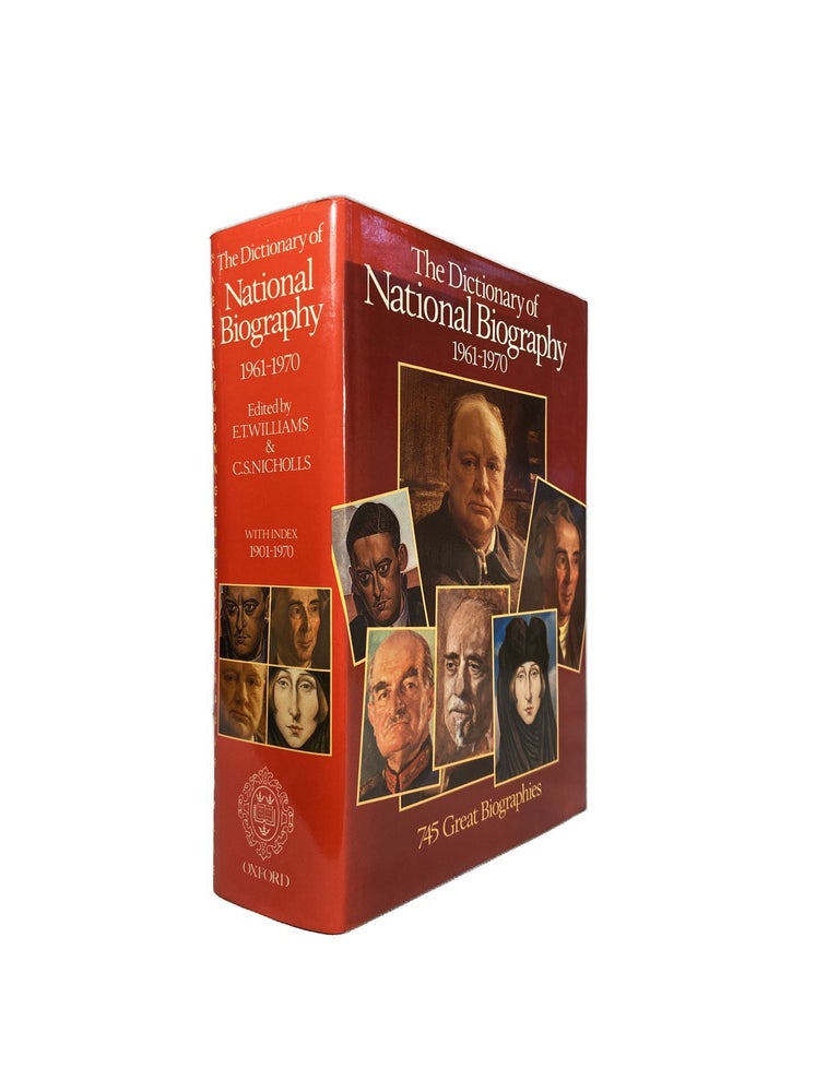 Item #14727 The Dictionary of National Biography 1961-1970; With an Index covering the years 1901-1970. E. T. WILLIAMS, C. S NICHOLLS.