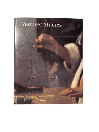 Item #14784 Vermeer Studies. Ivan GASKELL, Michiel JONKER, and introduction