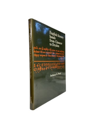 Item #14787 English Literary Hands From Chaucer to Dryden. Anthony G. Petti