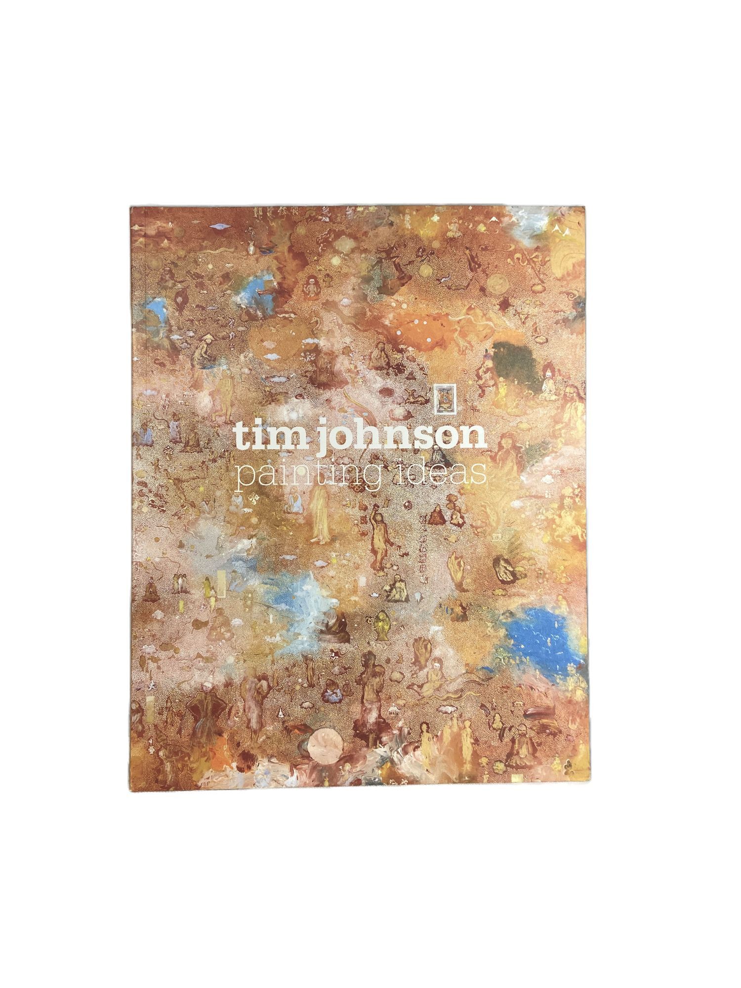 Tim Johnson: Painting Ideas | Tim JOHNSON | First Edition