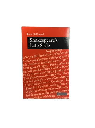 Item #14805 Shakespeare's Late Style. Russ MCDONALD