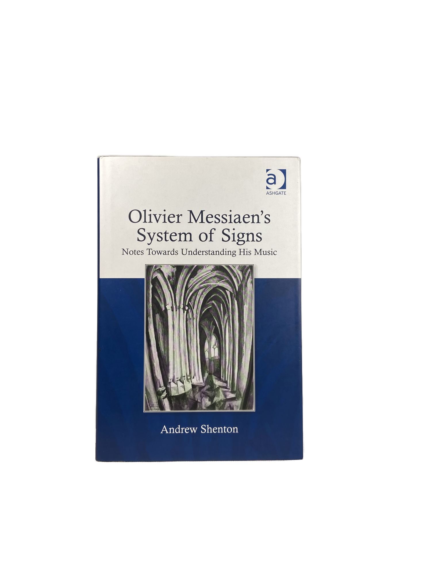 Olivier Messiaen's System of Signs: Notes Towards Understanding His ...