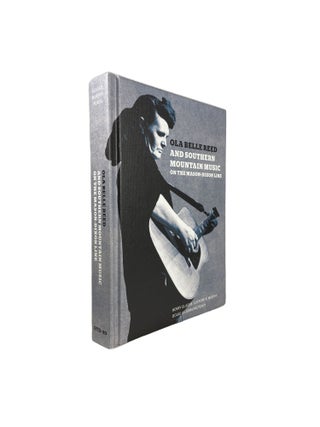 Item #14811 Ola Belle Reed and Southern Mountain Music on the Mason-Dixon Line. Henry GLASSIE,...