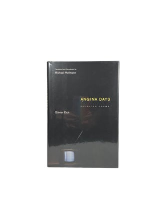 Angina Days: Selected Poems