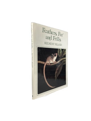 Item #14923 Feathers, Fur and Frills. Kilmeny NILAND