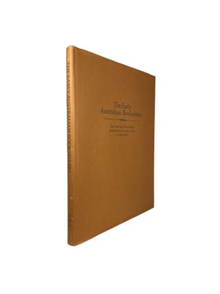 Item #14930 The Early Australian Booksellers; The Australian Booksellers Association Memorial...