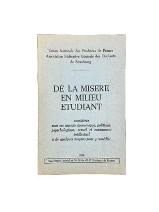 Item #14961 De la mis&egrave;re en milieu &eacute;tudiant consid&eacute;r&eacute;e sous ses aspects &eacute;conomique,...