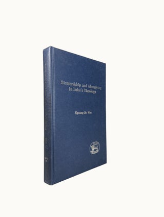 Item #15035 Stewardship and Almsgiving in Luke's Theology. Kyoung-Jin KIM