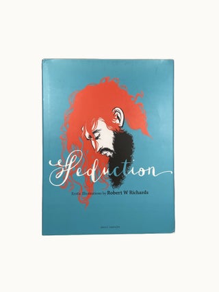 Seduction; Erotic illustrations by Robert W. Richards