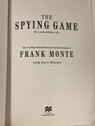 The Spying Game; My extraordinary life