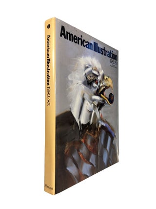Item #15210 American Illustration 1982/83; The First Annual of American Editorial, Book,...