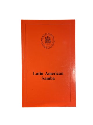 Item #15245 Latin American Samba. The Imperial Society of Teachers of Dancing