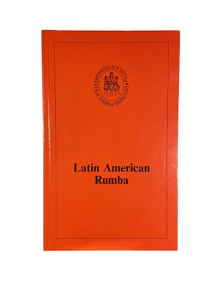 Item #15246 Latin American Rumba. The Imperial Society of Teachers of Dancing