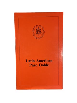 Item #15247 Latin American Paso Doble. The Imperial Society of Teachers of Dancing