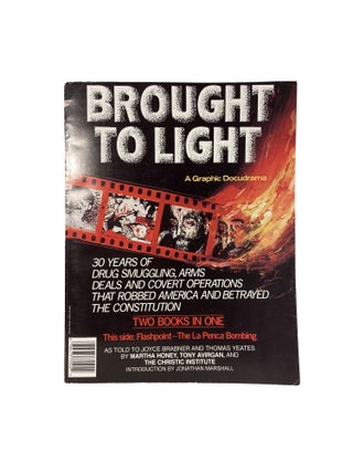 Item #15268 Bought to Light: A Graphic Docudrama (Two Books in One); Flashpoint: The La Penca...
