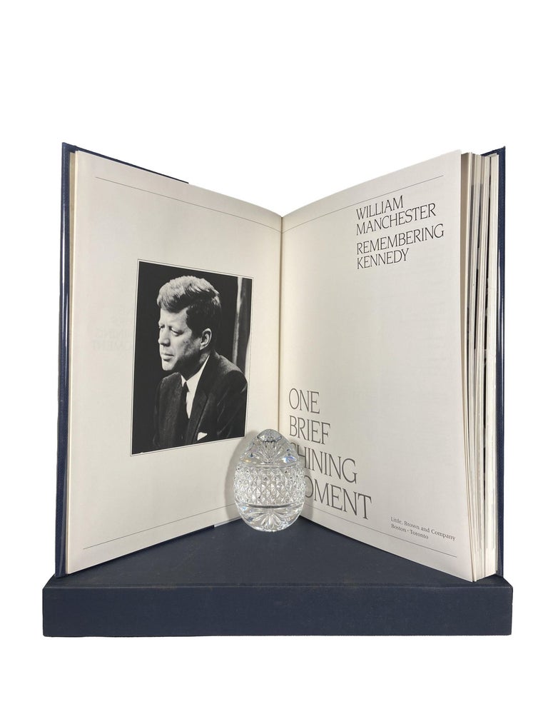 Item #15471 One Brief Shining Moment; Remembering Kennedy. William MANCHESTER.