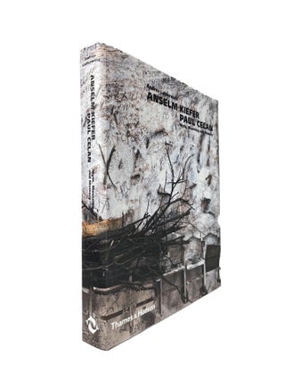 Item #15514 Anselm Kiefer/Paul Celan; Myth, Mourning and Memory. Andréa LAUTERWEIN