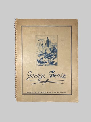Item #15569 George Grosz. Erich S. Herrmann