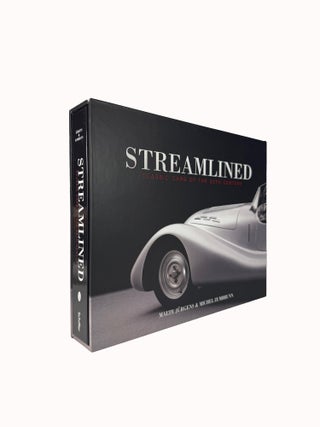 Item #15601 Streamlined; Classic Cars of the 20th Century. Malte JÜRGENS, Michael ZUMBRUNN