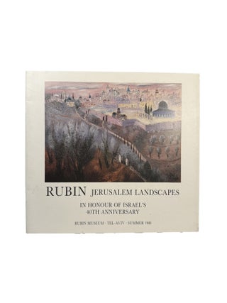 Item #15628 Rubin Jerusalem Landscapes; In Honour of Israel's 40th Anniversary. Carmela RUBIN,...