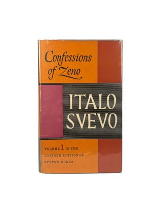 Confessions of Zeno; Volume 1 in the uniform edition of Svevo's works