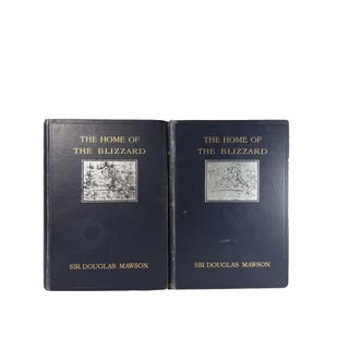 The Home of the Blizzard; Being the story of the Australasian Antarctic Expedition, 1911-1914...Illustrated in colour and black and white also with maps.