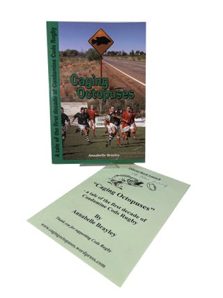 Caging Octopuses; A tale of the first decade of Condamine Cods Rugby