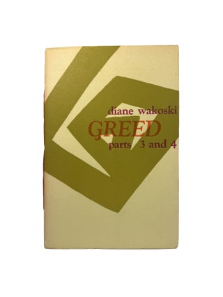 Item #15862 Greed parts 3 and 4. Diane WAKOSKI